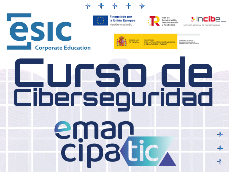 Docente en Curso de Ciberseguridad - Emancipatic - ESIC