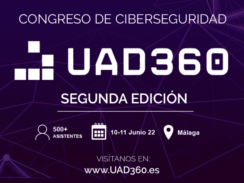 Organizador principal del Congreso de Ciberseguridad UAD360 - 2ª Edición